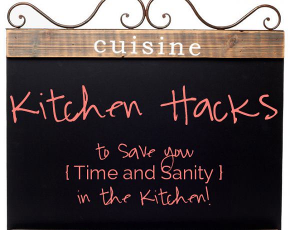 As terrifying as the kitchen may seem, there are Kitchen Hacks to help simplify your life and save you sanity!