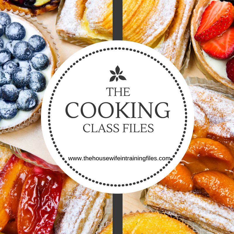 The Cooking Class Files | The Housewife in Training Files