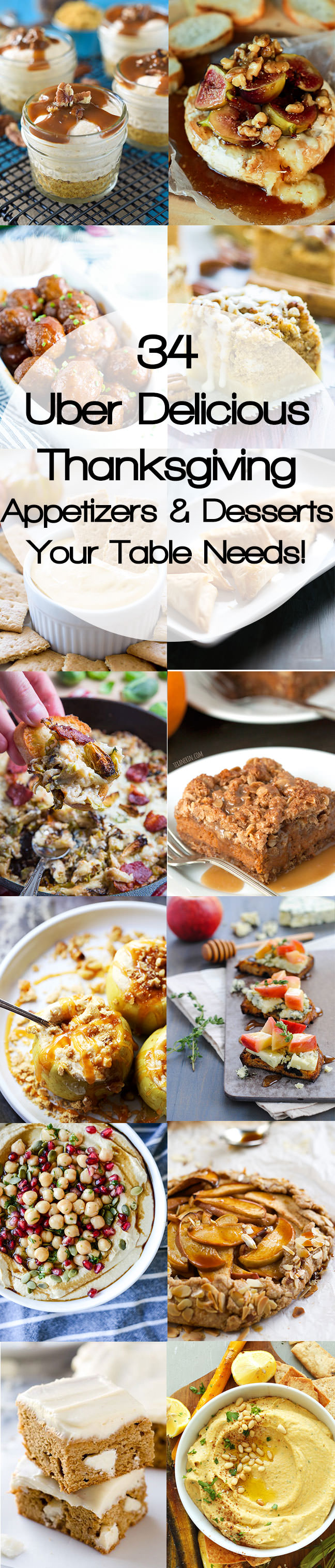34 Über Delicious Thanksgiving Appetizers and Desserts Your Table Needs!