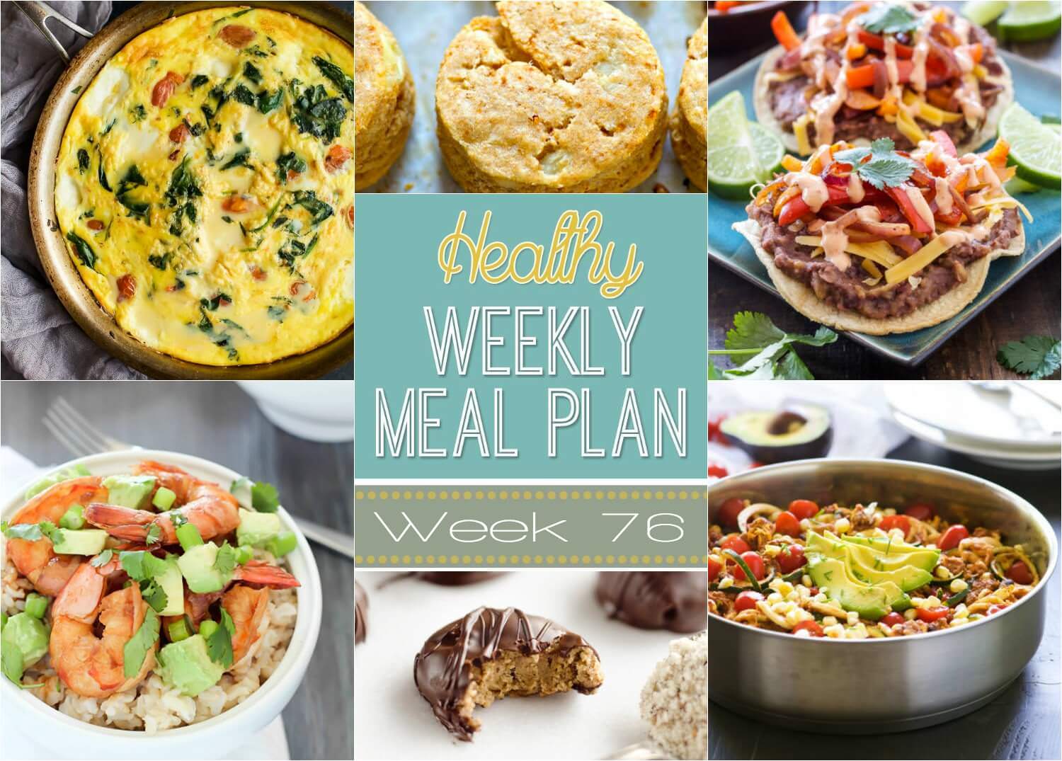 This week for our Healthy Meal Plan, we have a week filled with a Roasted Tomato Caprese Frittata, then a One Pot Cheesy Taco Zucchini Skillet and Protein Peanut Butter Truffles!
